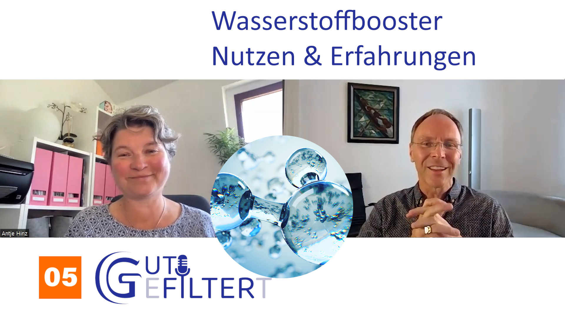 Gut gefiltert Folge 05 Wasserstoffreiches Trinkwasser